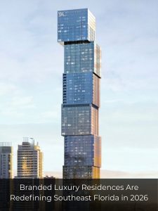 Branded Luxury Condos Southeast Florida